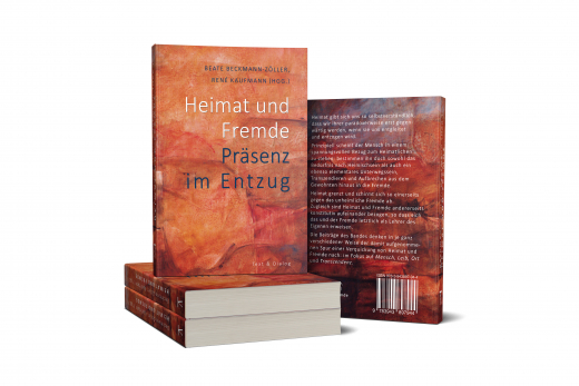 Heimat und Fremde. Präsenz im Entzug