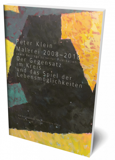 Christiane Klein (Hg.), Peter Klein - Malerei 2008-2018