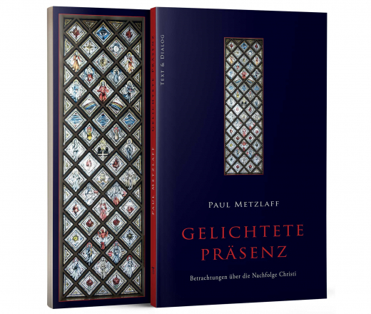 Paul Metzlaff, Gelichtete Präsenz. Betrachtungen über die Nachfolge Christi
