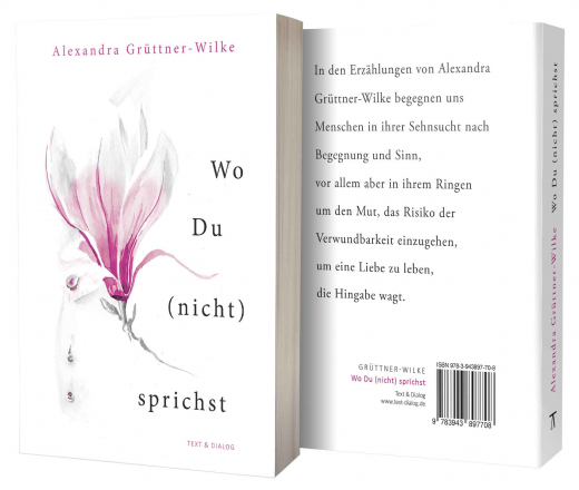 Alexandra Grüttner-Wilke, Wo Du (nicht) sprichst