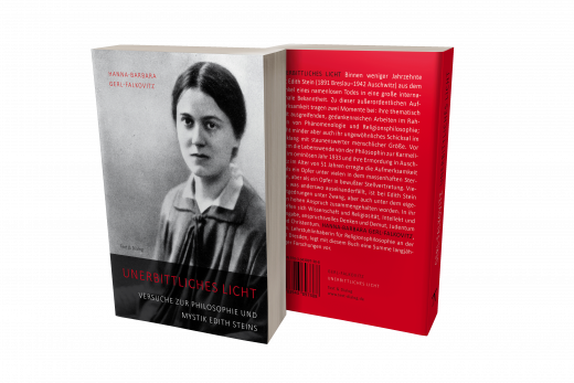 Hanna-Barbara Gerl-Falkovitz, Unerbittliches Licht. Versuche zur Philosophie und Mystik Edith Steins