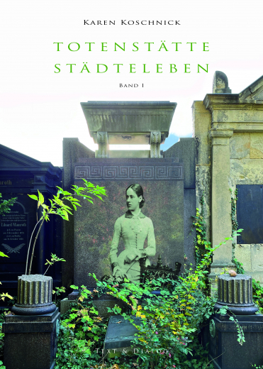 Karen Koschnick, Totenstätte - Städteleben, 2 Bände im Schuber