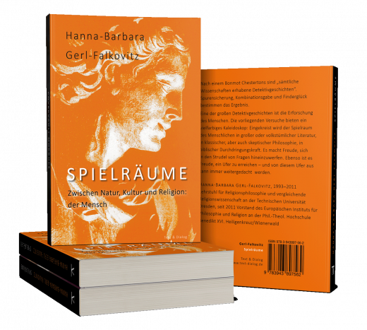 Hanna-Barbara Gerl-Falkovitz, Spielräume. Zwischen Natur, Kultur und Religion: der Mensch