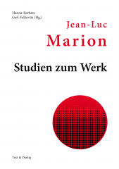 Jean-Luc Marion. Studien zum Werk