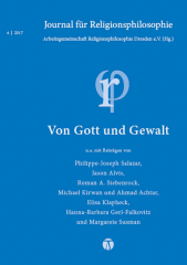 Journal für Religionsphilosophie Nr. 6 (2017): Von Gott und Gewalt